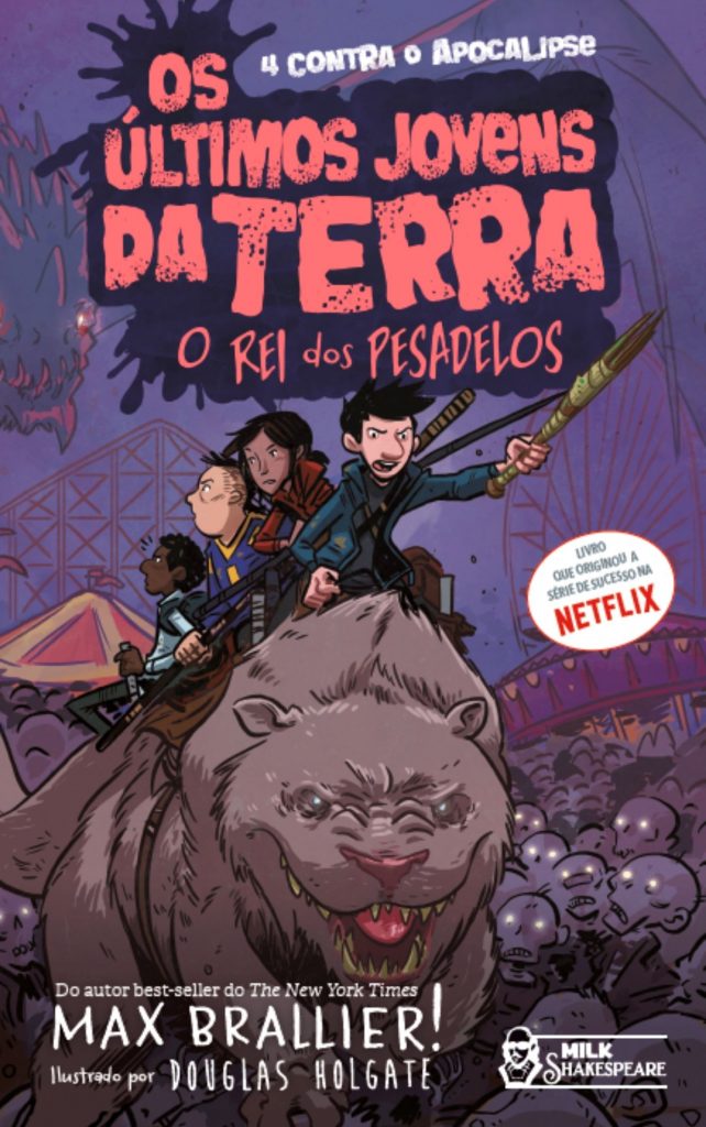 OS ÚLTIMOS JOVENS DA TERRA: 4 CONTRA O APOCALIPSE (VOL.1) | Faro editorial