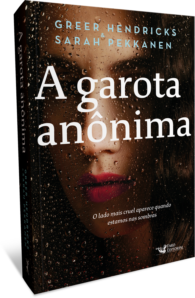 Faro Editorial lança “A garota anônima” das autoras Greer Hendricks e Sarah Pekkanen