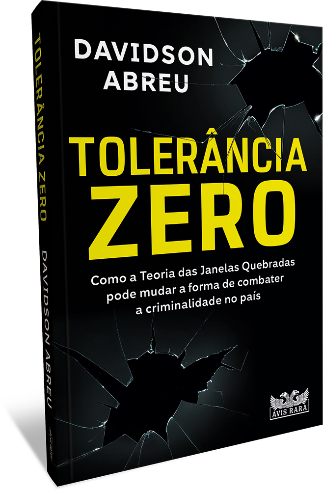 Avis Rara lança “Tolerância Zero”, livro que aponta caminhos para a redução da criminalidade no Brasil