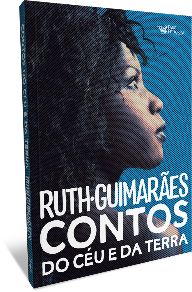 Faro Editorial lança este mês mais um livro de contos da autora Ruth Guimarães