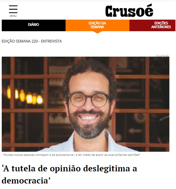 O autor Gustavo Maultasch de “Contra toda censura” fala sobre  liberdade de expressão na edição da semana da revista Crusoé.