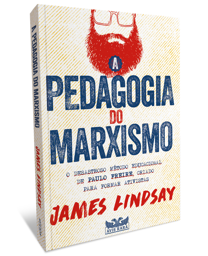 Avis Rara lança novo livro de James Lindsay que faz uma análise sobre o sistema Paulo Freire e suas falhas educacionais