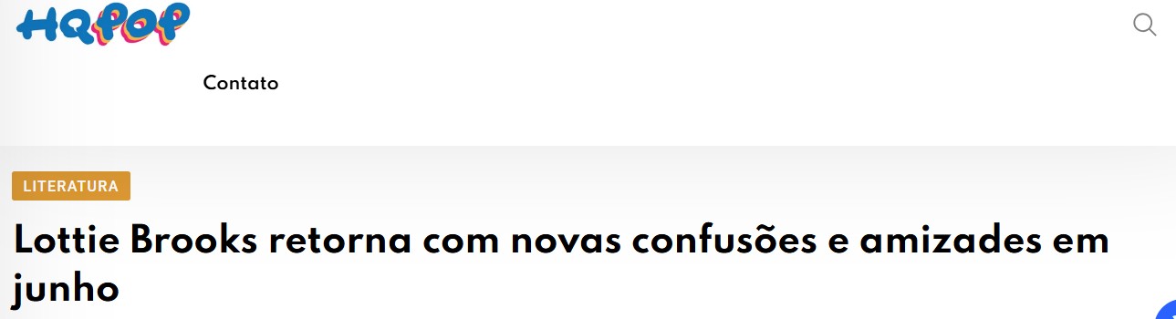 HQPOP – Lottie Brooks retorna com novas confusões e amizades em junho